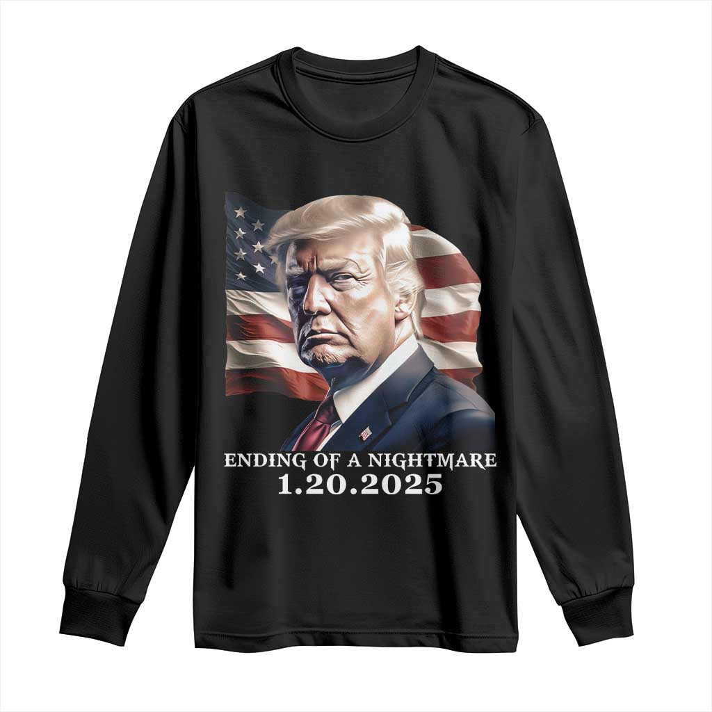 President Trump Inauguration Day 2025 Long Sleeve Shirt Ending Of A Nightmare January 20th American Flag TS02 Black Print Your Wear