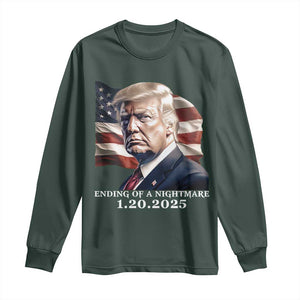 President Trump Inauguration Day 2025 Long Sleeve Shirt Ending Of A Nightmare January 20th American Flag TS02 Dark Forest Green Print Your Wear