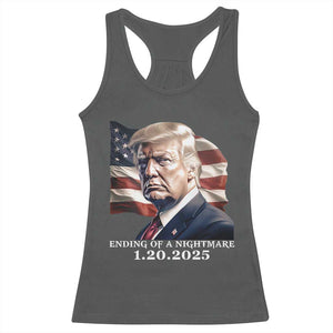 President Trump Inauguration Day 2025 Racerback Tank Top Ending Of A Nightmare January 20th American Flag TS02 Dark Heather Print Your Wear