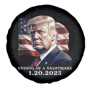 President Trump Inauguration Day 2025 Spare Tire Cover Ending Of A Nightmare January 20th American Flag TS02 Print Your Wear