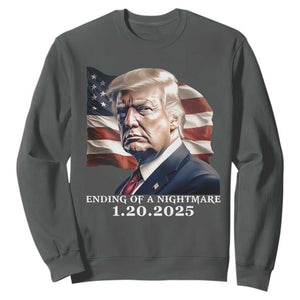 President Trump Inauguration Day 2025 Sweatshirt Ending Of A Nightmare January 20th American Flag TS02 Dark Heather Print Your Wear