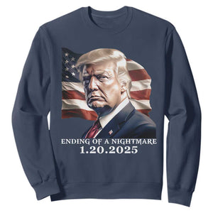 President Trump Inauguration Day 2025 Sweatshirt Ending Of A Nightmare January 20th American Flag TS02 Navy Print Your Wear