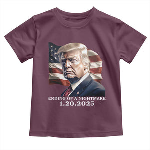 President Trump Inauguration Day 2025 Toddler T Shirt Ending Of A Nightmare January 20th American Flag TS02 Maroon Print Your Wear