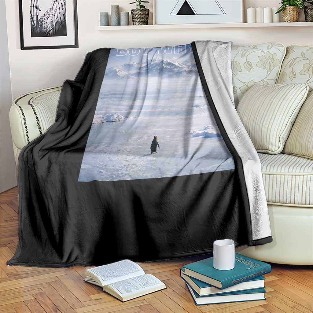 Funny Nihilist Penguin But Why Meme Throw Blanket Existential Arctic Scene Icy Wilderness Quiet Thinkers TS02 Print Your Wear