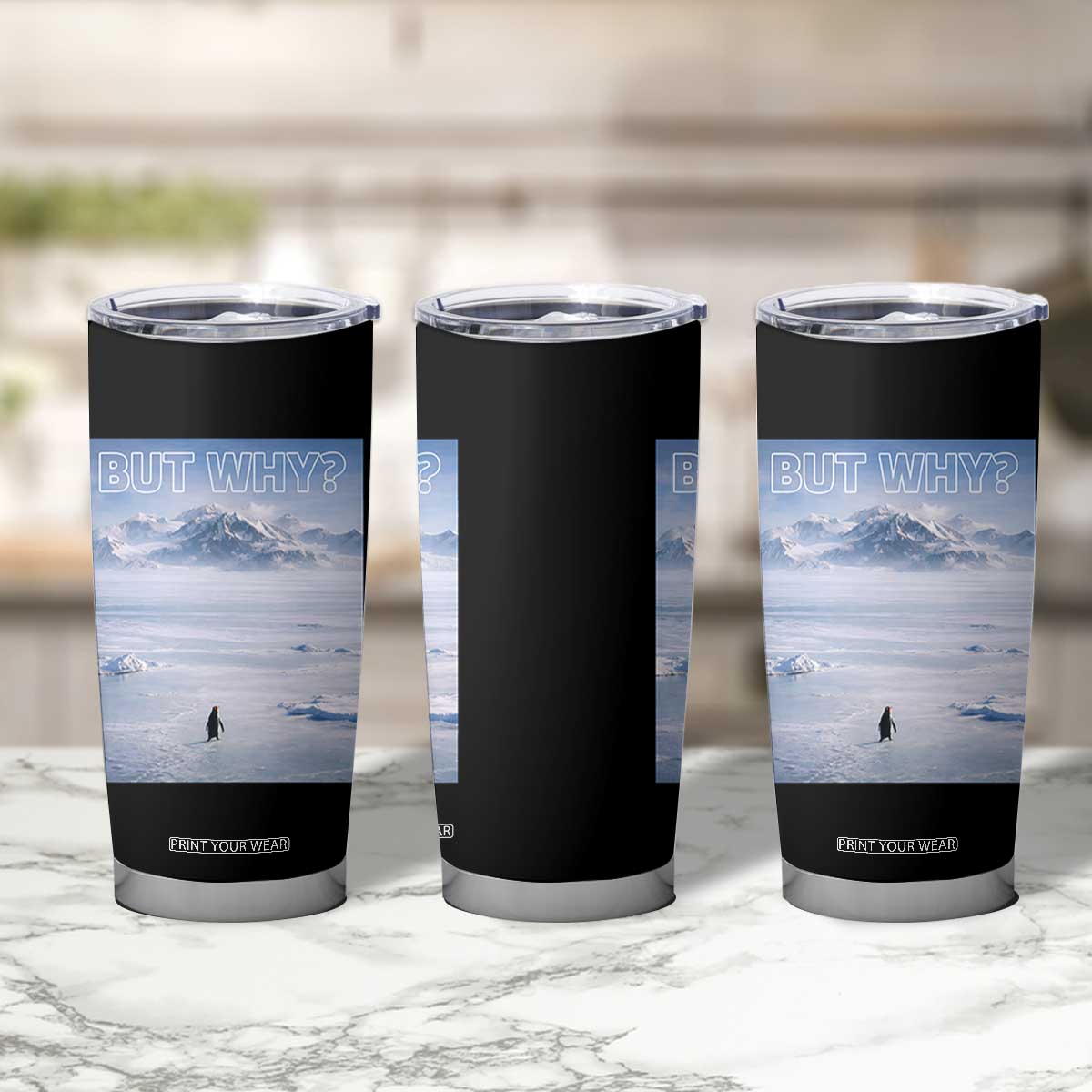 Funny Nihilist Penguin But Why Meme Tumbler Cup Existential Arctic Scene Icy Wilderness Quiet Thinkers TS02 Print Your Wear