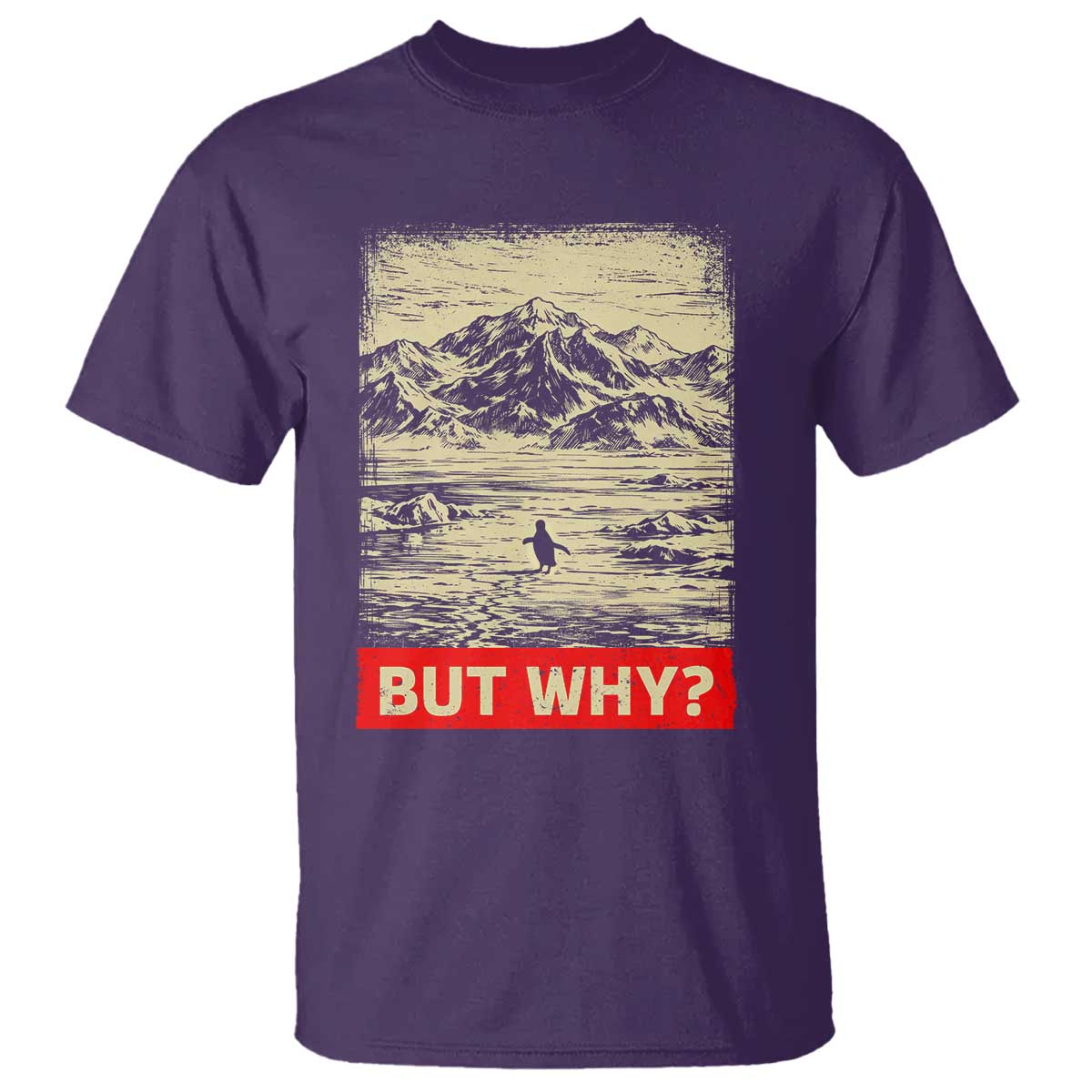 Retro Nihilist Penguin But Why Meme T Shirt Distressed Existential Moody Vintage Quiet Thinkers TS02 Purple Print Your Wear