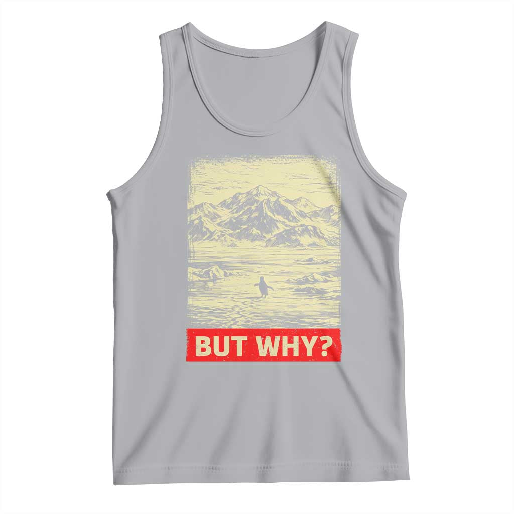 Retro Nihilist Penguin But Why Meme Tank Top Distressed Existential Moody Vintage Quiet Thinkers TS02 Athletic Heather Print Your Wear