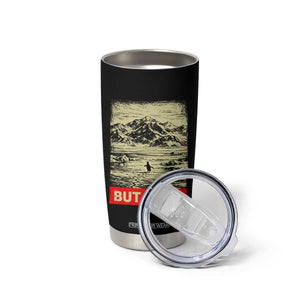 Retro Nihilist Penguin But Why Meme Tumbler Cup Distressed Existential Moody Vintage Quiet Thinkers TS02 Print Your Wear