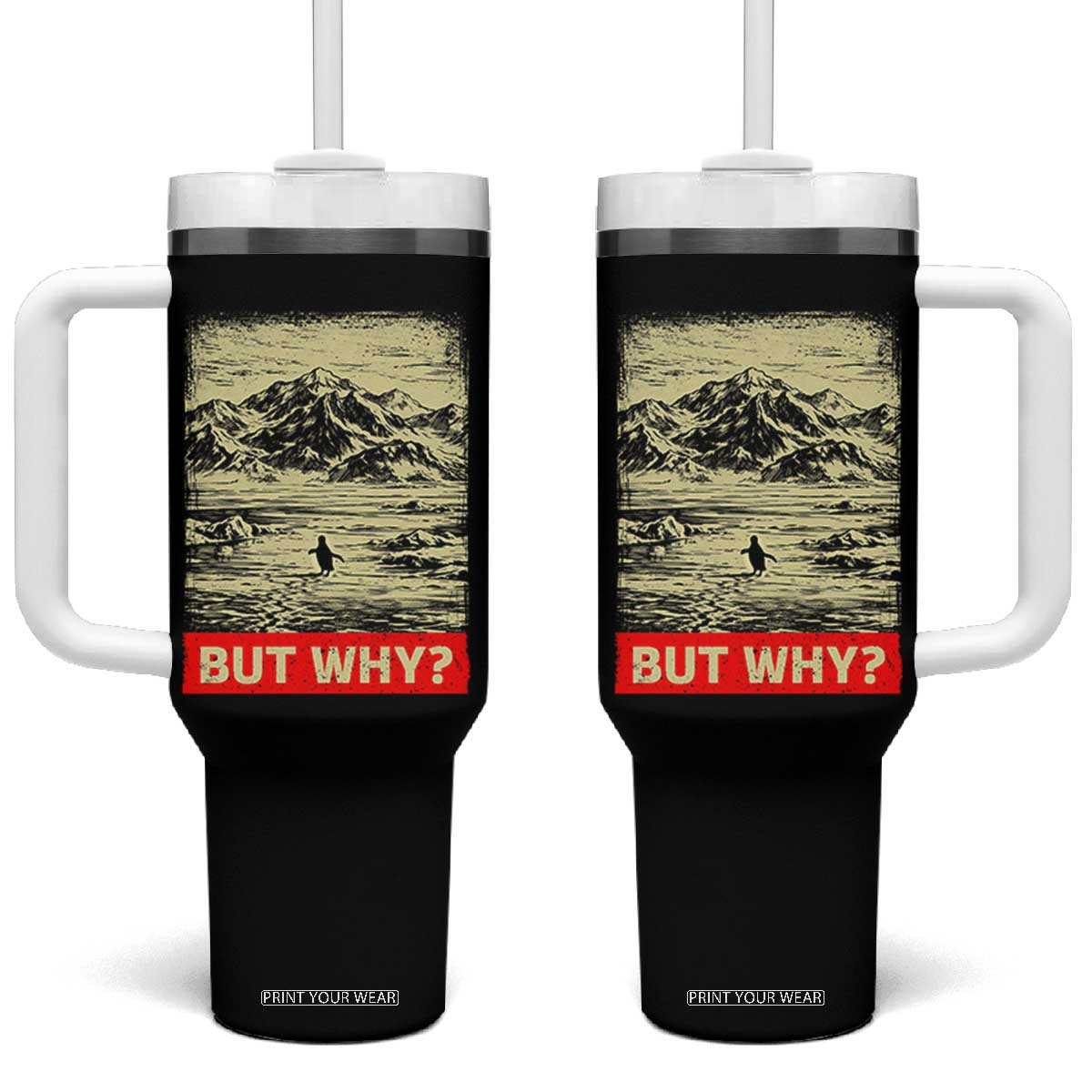 Retro Nihilist Penguin But Why Meme Tumbler With Handle Distressed Existential Moody Vintage Quiet Thinkers TS02 One Size: 40 oz Black Print Your Wear