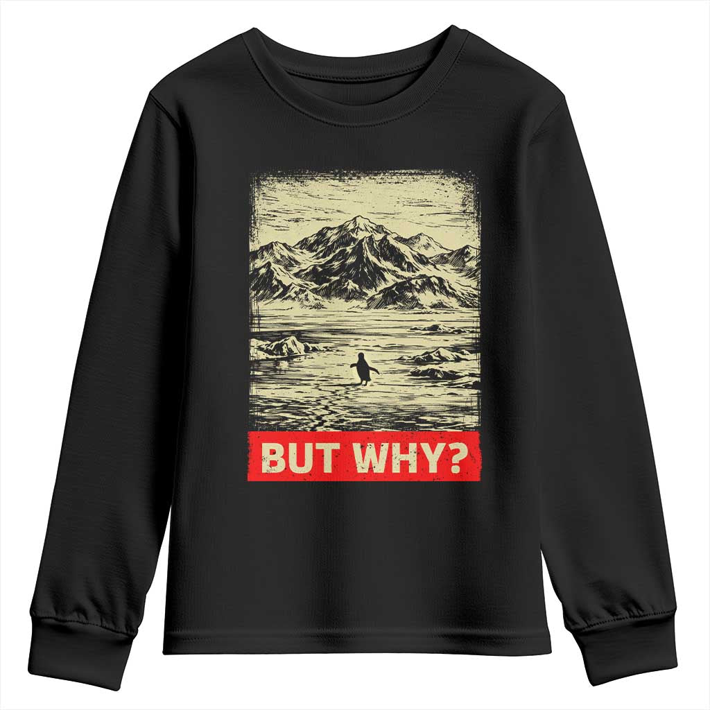 Retro Nihilist Penguin But Why Meme Youth Sweatshirt Distressed Existential Moody Vintage Quiet Thinkers TS02 Black Print Your Wear