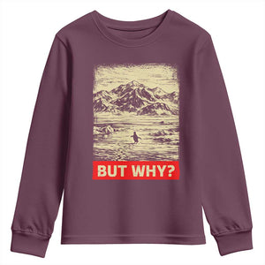 Retro Nihilist Penguin But Why Meme Youth Sweatshirt Distressed Existential Moody Vintage Quiet Thinkers TS02 Maroon Print Your Wear