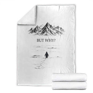 The Nihilist Penguin But Why Meme Throw Blanket Existential Moody Quiet Thinkers TS02 White Print Your Wear