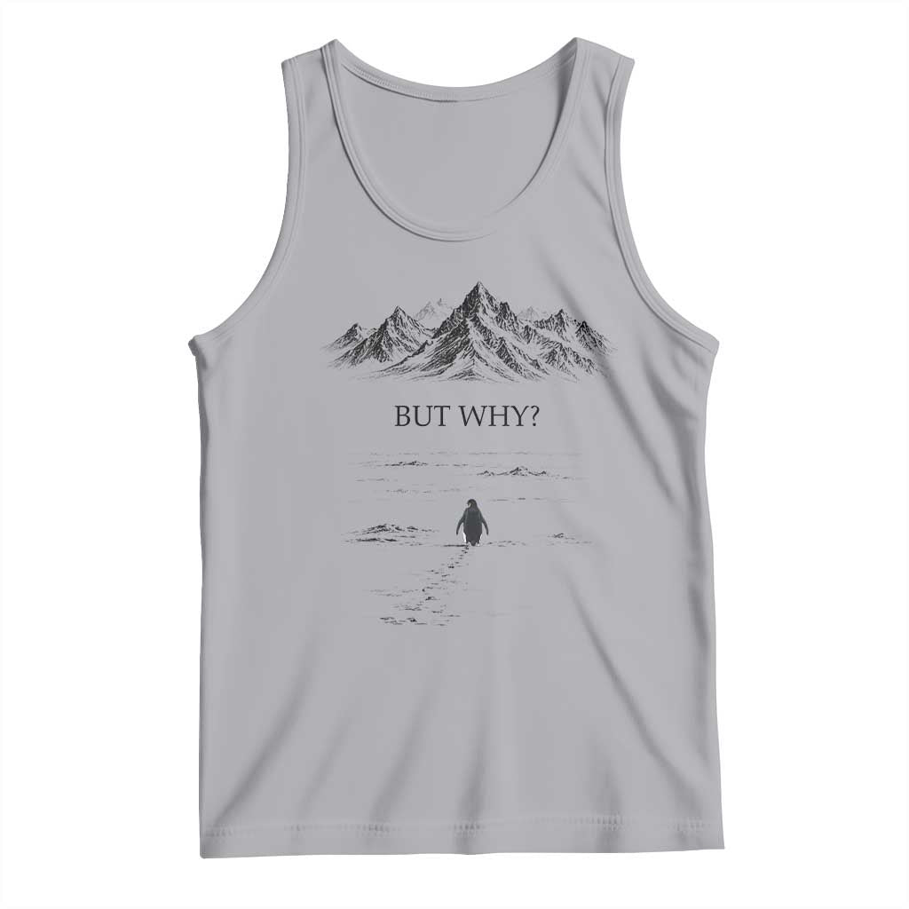 The Nihilist Penguin But Why Meme Tank Top Existential Moody Quiet Thinkers TS02 Athletic Heather Print Your Wear