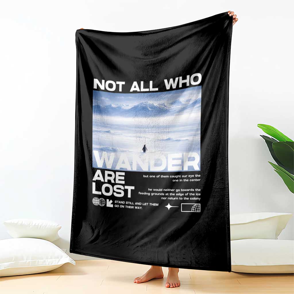 Not All Those Who Wander Are Lost Nihilist Penguin Throw Blanket Existential Deep Emotional Meme Deep Thinkers TS02 Print Your Wear