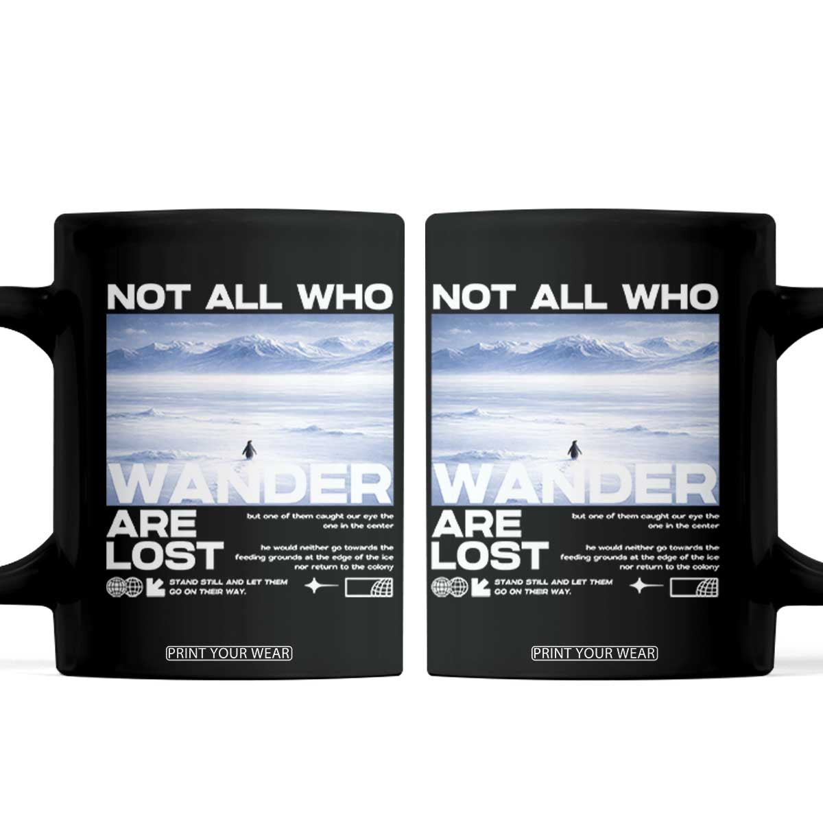 Not All Those Who Wander Are Lost Nihilist Penguin Coffee Mug Existential Deep Emotional Meme Deep Thinkers TS02 Black Print Your Wear