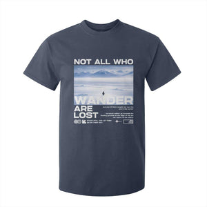 Not All Those Who Wander Are Lost Nihilist Penguin T Shirt For Kid Existential Deep Emotional Meme Deep Thinkers TS02 Navy Print Your Wear