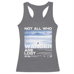 Not All Those Who Wander Are Lost Nihilist Penguin Racerback Tank Top Existential Deep Emotional Meme Deep Thinkers TS02 Charcoal Print Your Wear