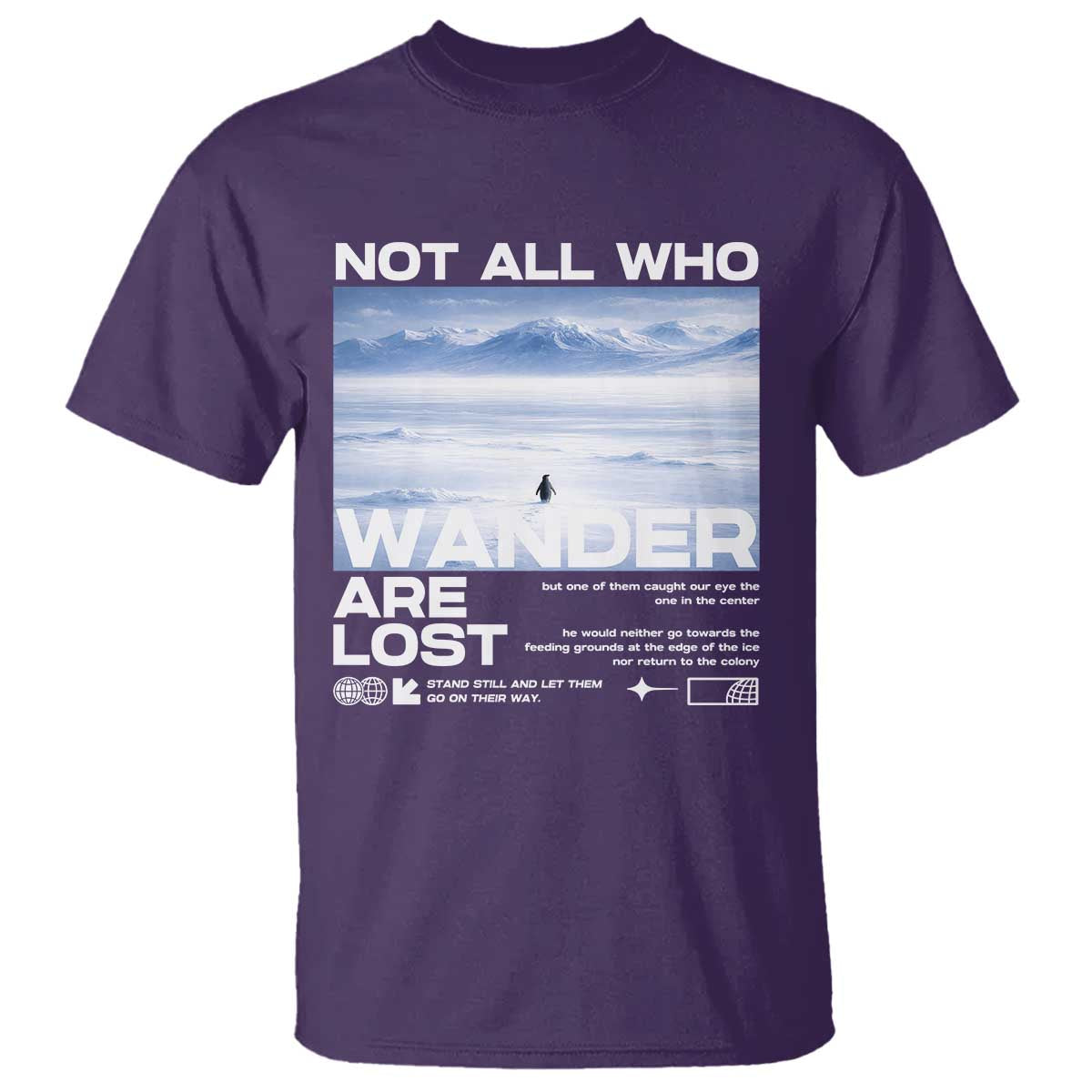 Not All Those Who Wander Are Lost Nihilist Penguin T Shirt Existential Deep Emotional Meme Deep Thinkers TS02 Purple Print Your Wear