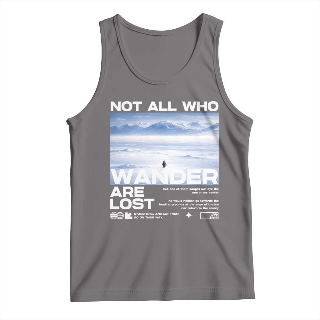 Not All Those Who Wander Are Lost Nihilist Penguin Tank Top Existential Deep Emotional Meme Deep Thinkers TS02 Deep Heather Print Your Wear