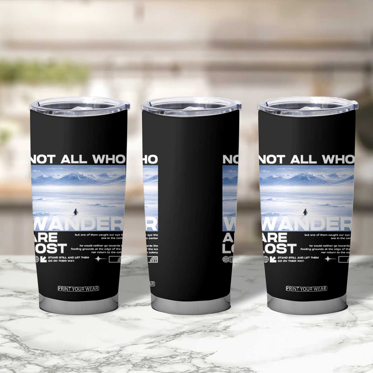 Not All Those Who Wander Are Lost Nihilist Penguin Tumbler Cup Existential Deep Emotional Meme Deep Thinkers TS02 Print Your Wear