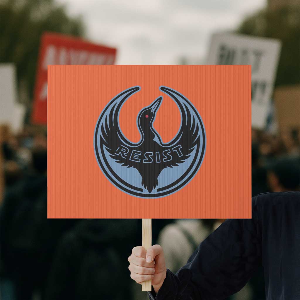Minnesota Resist Loon Rebellion Emblem Protest Sign TS02 Horizontal 18
