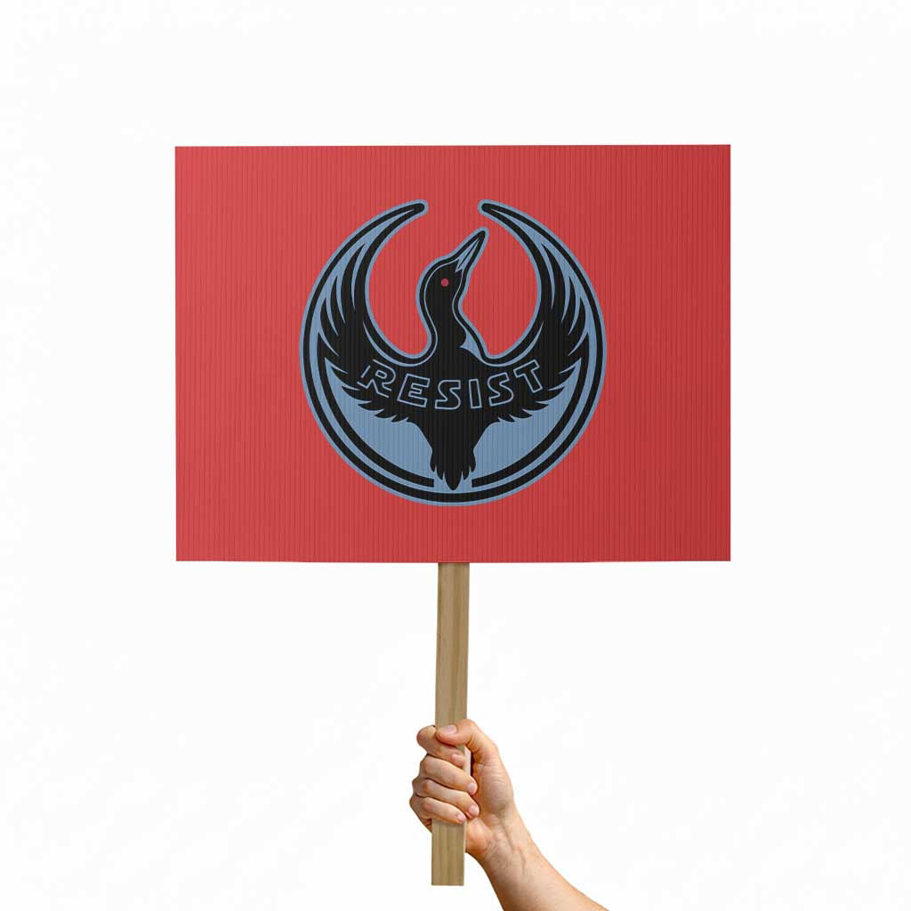 Minnesota Resist Loon Rebellion Emblem Protest Sign TS02 Horizontal 18
