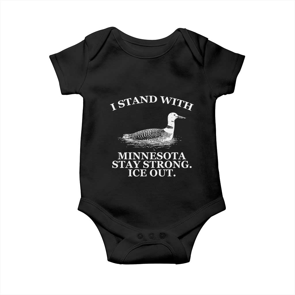 I Stand With Minnesota Resist Loon Baby Onesie Stay Strong Ice Out Protest TS02 Black Print Your Wear