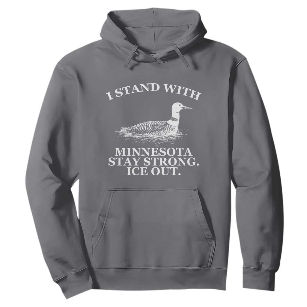 I Stand With Minnesota Resist Loon Hoodie Stay Strong Ice Out Protest TS02 Charcoal Print Your Wear