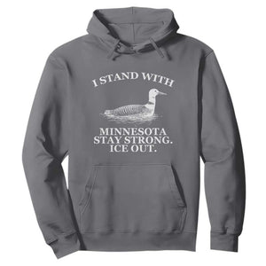 I Stand With Minnesota Resist Loon Hoodie Stay Strong Ice Out Protest TS02 Charcoal Print Your Wear