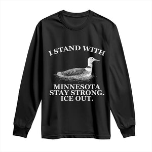 I Stand With Minnesota Resist Loon Long Sleeve Shirt Stay Strong Ice Out Protest TS02 Black Print Your Wear