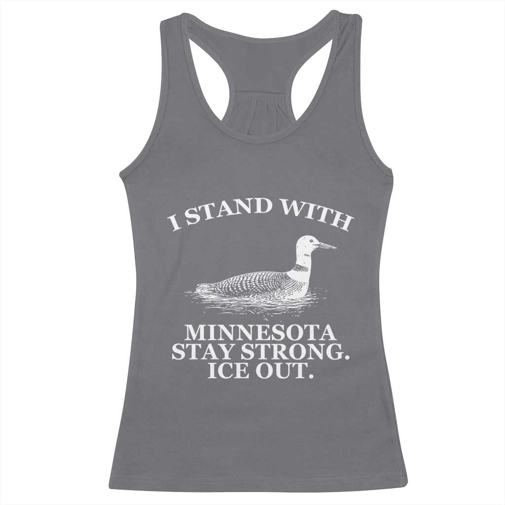 I Stand With Minnesota Resist Loon Racerback Tank Top Stay Strong Ice Out Protest TS02 Charcoal Print Your Wear