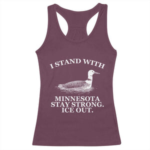 I Stand With Minnesota Resist Loon Racerback Tank Top Stay Strong Ice Out Protest TS02 Maroon Print Your Wear