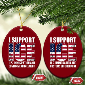 I Support ICE Patriotic Law Enforcement American Flag Ceramic Ornament TS02 Print Your Wear