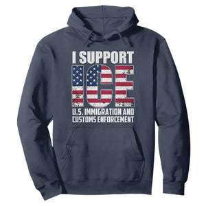 I Support ICE Patriotic Law Enforcement American Flag Hoodie TS02 Navy Print Your Wear