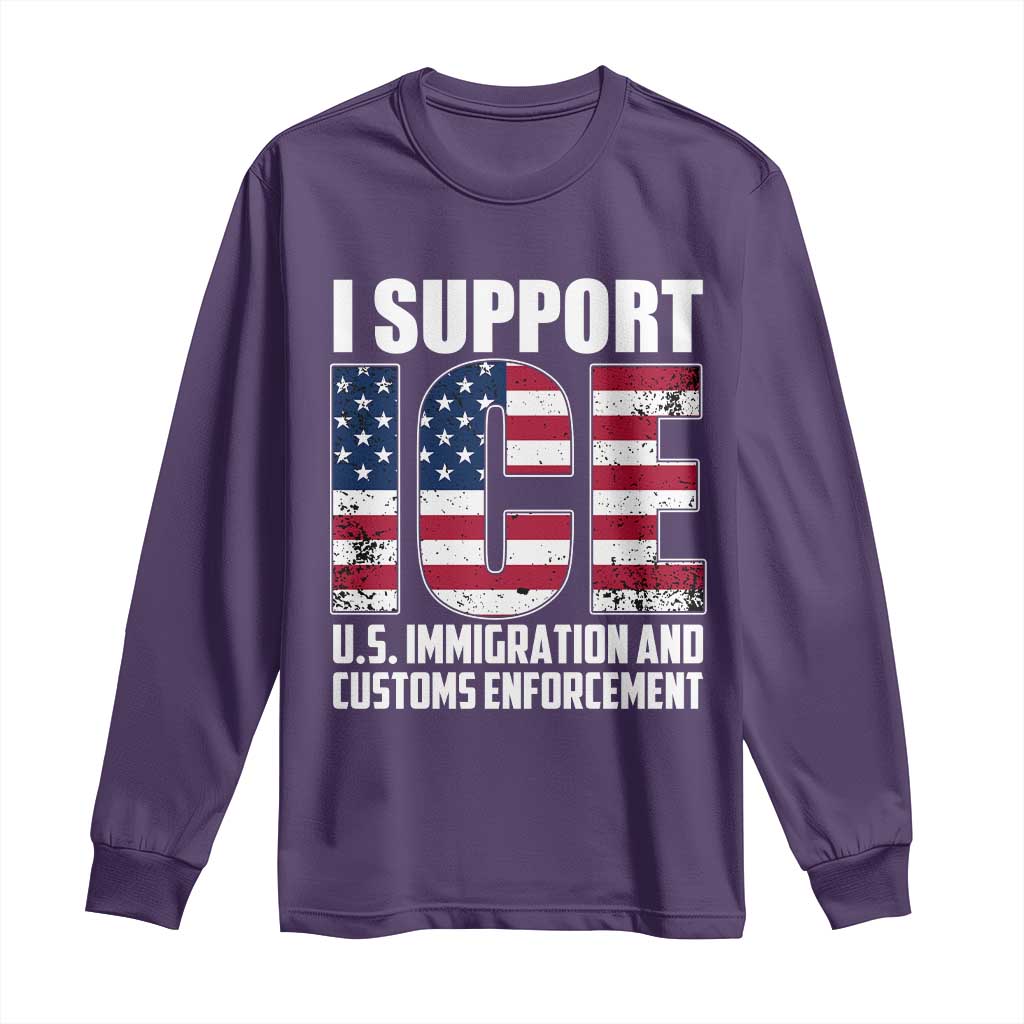 I Support ICE Patriotic Law Enforcement American Flag Long Sleeve Shirt TS02 Purple Print Your Wear