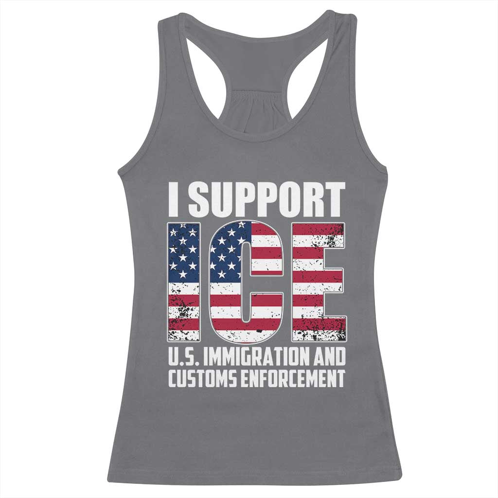 I Support ICE Patriotic Law Enforcement American Flag Racerback Tank Top TS02 Charcoal Print Your Wear