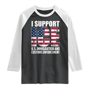 I Support ICE Patriotic Law Enforcement American Flag Raglan Shirt TS02 Black White Print Your Wear