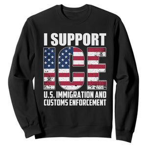 I Support ICE Patriotic Law Enforcement American Flag Sweatshirt TS02 Black Print Your Wear