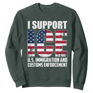 I Support ICE Patriotic Law Enforcement American Flag Sweatshirt TS02 Dark Forest Green Print Your Wear