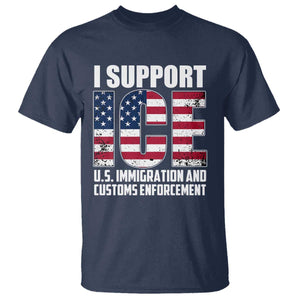 I Support ICE Patriotic Law Enforcement American Flag T Shirt - Border Security Support Tee TS02 Navy Print Your Wear