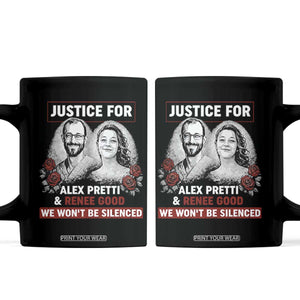 Justice for Alex Pretti and Renee Good Coffee Mug We Won’t Be Silenced Minnesota Resistance Protest TS02 Black Print Your Wear