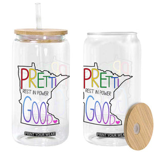 Pretti Good Minnesota Tribute Glass Can Rest in Power Rainbow Memorial TS02 Print Your Wear
