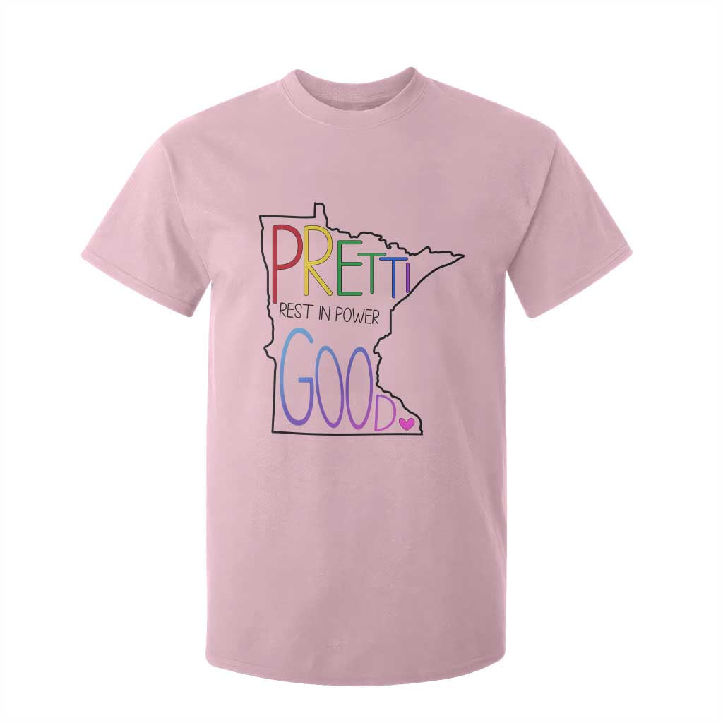 Pretti Good Minnesota Tribute T Shirt For Kid Rest in Power Rainbow Memorial TS02 Light Pink Print Your Wear