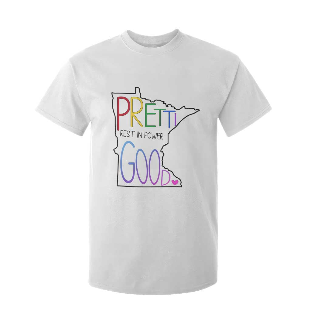 Pretti Good Minnesota Tribute T Shirt For Kid Rest in Power Rainbow Memorial TS02 White Print Your Wear