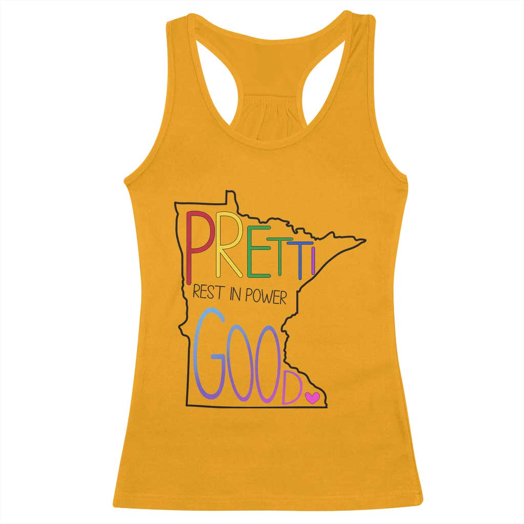 Pretti Good Minnesota Tribute Racerback Tank Top Rest in Power Rainbow Memorial TS02 Gold Print Your Wear