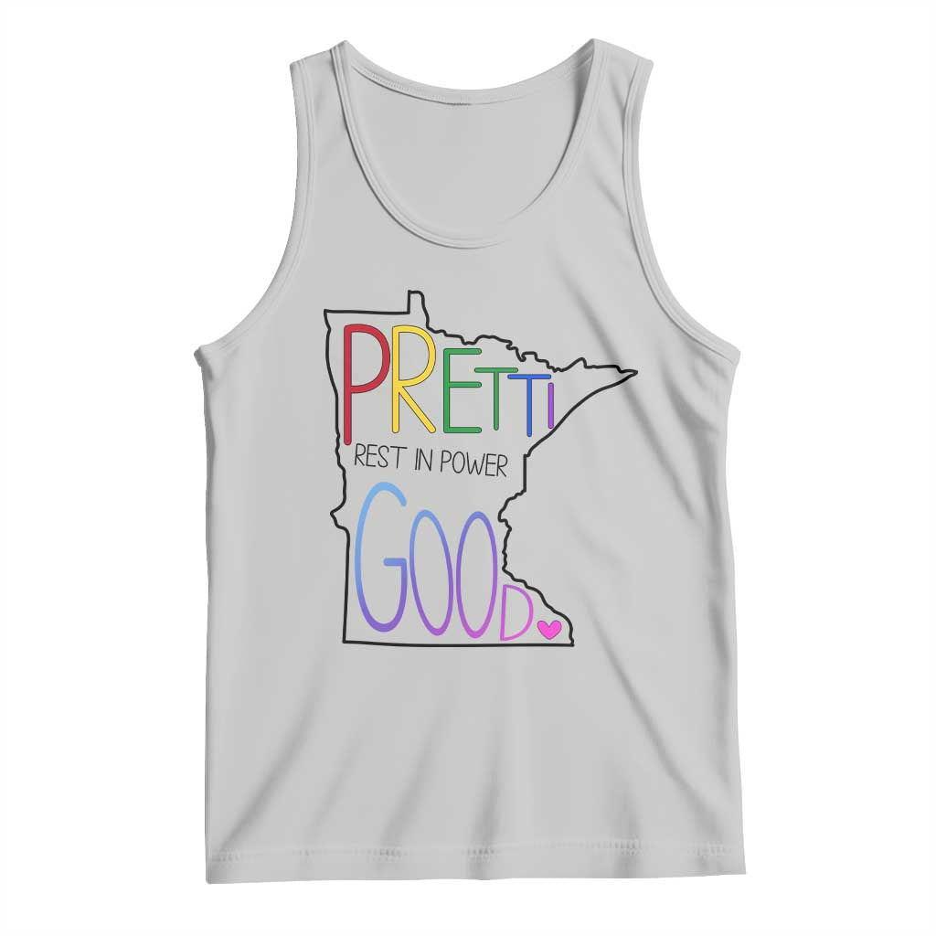 Pretti Good Minnesota Tribute Tank Top Rest in Power Rainbow Memorial TS02 Ash Print Your Wear
