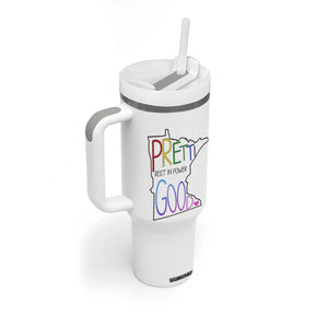 Pretti Good Minnesota Tribute Tumbler With Handle Rest in Power Rainbow Memorial TS02 Print Your Wear