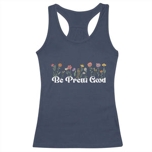 Be Pretti Good Flower Border Racerback Tank Top Honor Through Hope and Beauty TS02 Navy Print Your Wear