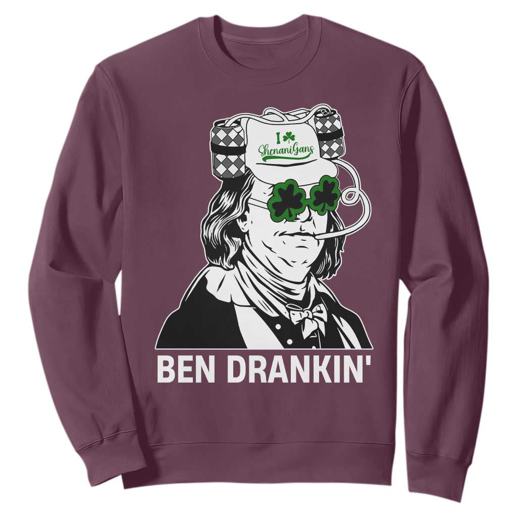 Funny St Patrick's Day Ben Dranking Sweatshirt Benjamin Franklin Retro Saint Paddy's Day TS02 Maroon Print Your Wear