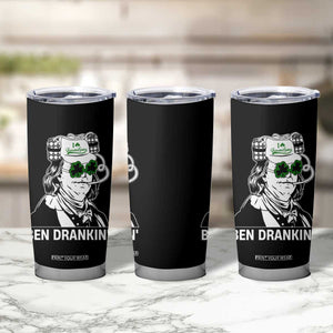 Funny St Patrick's Day Ben Dranking Tumbler Cup Benjamin Franklin Retro Saint Paddy's Day TS02 Print Your Wear